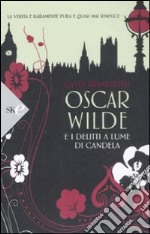 Oscar Wilde e i delitti a lume di candela