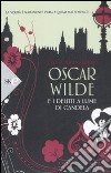 Oscar Wilde e i delitti a lume di candela libro