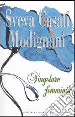 Singolare femminile libro