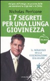 7 segreti per una lunga giovinezza libro