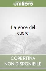 La Voce del cuore libro