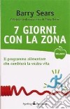 7 giorni con la Zona libro di Sears Barry Ottoz E. (cur.)