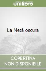 La Metà oscura libro