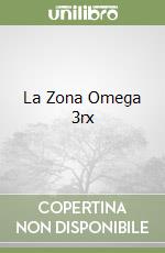 La Zona Omega 3rx