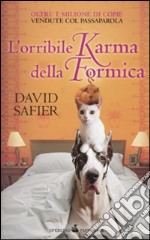 L'Orribile karma della formica libro