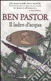 Il ladro d'acqua libro