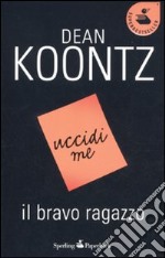 Il Bravo ragazzo libro