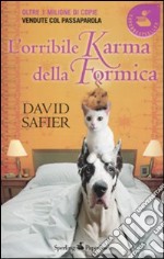 L'Orribile karma della formica libro