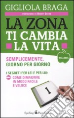 La Zona ti cambia la vita