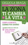 La Zona ti cambia la vita libro