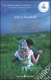 Regalami le stelle