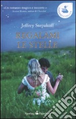 Regalami le stelle libro