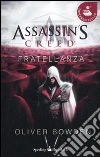 Assassin's Creed. Fratellanza libro