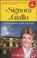 Capodanno con delitto. La signora in giallo libro