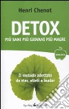 Detox. Più sani, più giovani, più magri libro