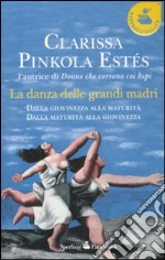 La Danza delle grandi madri libro