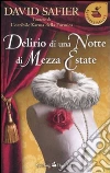 Delirio di una notte di mezza estate libro di Safier David