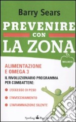 Prevenire con la Zona