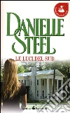 Le luci del Sud libro