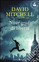 Nove gradi di libertà libro