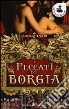 I peccati dei Borgia libro