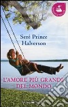 L'amore più grande del mondo libro