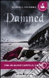 Damned libro di Palumbo Claudia