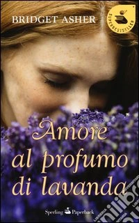 Amore al profumo di lavanda