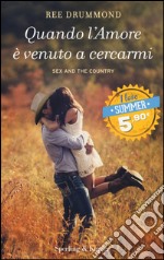 Quando l'amore è venuto a cercarmi libro