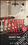Granny Dan. La ballerina dello Zar libro