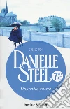 Una volta ancora libro di Steel Danielle