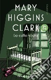 La culla vuota libro di Higgins Clark Mary