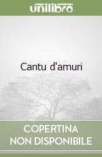 Cantu d'amuri libro