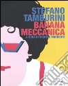 Banana meccanica libro