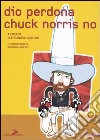 Dio perdona Chuck Norris no libro