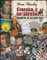 Questa è la storia... Memorie di un juke box libro