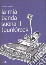 La mia banda suona il (punk)rock libro