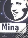 Mina talk. Vent'anni di interviste 1959-1979 libro