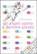 Gli Angeli vanno a dormire presto