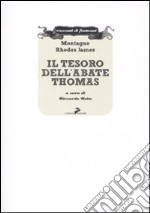 Il Tesoro dell'abate Thomas libro