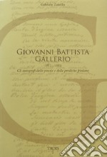 Giovanni Battista Gallerio (1812-1881). Gli autografi delle poesie e delle prediche friulane