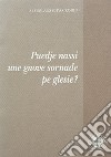 Puedie nassi une gnove sornade pe glesie? libro