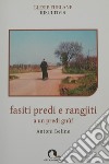 Fasiti predi e rangjiti. A un predi gnûf libro di Beline Antoni