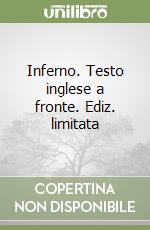 Inferno. Testo inglese a fronte. Ediz. limitata