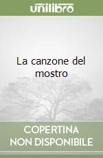 La canzone del mostro