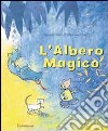 L'albero magico libro di Stein Mathilde