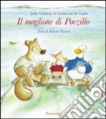 Il maglione di Porzillo. Ediz. illustrata