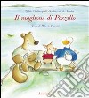 Il maglione di Porzillo. Ediz. illustrata libro