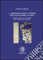 «... Essendo finiti i viveri, non navigammo oltre». Introduzione allo studio del Periplo di Annone libro