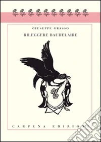 Rileggere Baudelaire